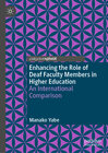 Buchcover Enhancing the Role of Deaf Faculty Members in Higher Education