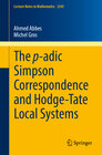 Buchcover The p-adic Simpson Correspondence and Hodge-Tate Local Systems