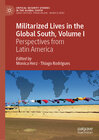Buchcover Militarized Lives in the Global South, Volume I