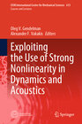 Buchcover Exploiting the Use of Strong Nonlinearity in Dynamics and Acoustics