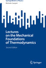 Buchcover Lectures on the Mechanical Foundations of Thermodynamics