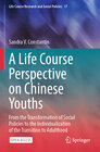 Buchcover A Life Course Perspective on Chinese Youths