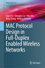 Buchcover MAC Protocol Design in Full-Duplex Enabled Wireless Networks
