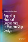 Buchcover Applying Physical Ergonomics to Modern Ship Design