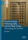 Buchcover Psychoanalysis, Historiography, and the Nazi Camps