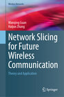 Buchcover Network Slicing for Future Wireless Communication