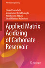 Buchcover Applied Matrix Acidizing of Carbonate Reservoir