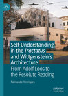 Buchcover Self-understanding in the Tractatus and Wittgenstein’s Architecture