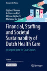 Buchcover Financial, Staffing and Societal Sustainability of Dutch Health Care
