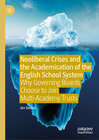Buchcover Neoliberal Crises and the Academisation of the English School System