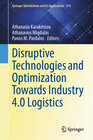 Buchcover Disruptive Technologies and Optimization Towards Industry 4.0 Logistics