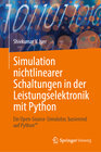 Buchcover Simulation nichtlinearer Schaltungen in der Leistungselektronik mit Python