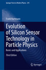 Buchcover Evolution of Silicon Sensor Technology in Particle Physics