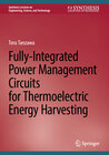 Buchcover Fully-Integrated Power Management Circuits for Thermoelectric Energy Harvesting