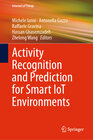 Buchcover Activity Recognition and Prediction for Smart IoT Environments