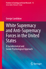 Buchcover White Supremacy and Anti-Supremacy Forces in the United States