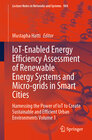 Buchcover IoT-Enabled Energy Efficiency Assessment of Renewable Energy Systems and Micro-grids in Smart Cities