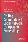 Buchcover Finding Communities in Social Networks Using Graph Embeddings