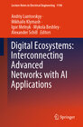 Buchcover Digital Ecosystems: Interconnecting Advanced Networks with AI Applications