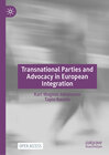 Buchcover Transnational Parties and Advocacy in European Integration