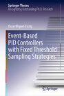 Buchcover Event-Based PID Controllers with Fixed Threshold Sampling Strategies