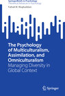 Buchcover The Psychology of Multiculturalism, Assimilation, and Omniculturalism