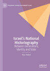 Buchcover Israel’s National Historiography