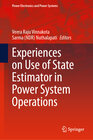 Buchcover Experiences on Use of State Estimator in Power System Operations