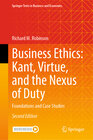 Buchcover Business Ethics: Kant, Virtue, and the Nexus of Duty