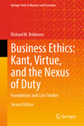 Buchcover Business Ethics: Kant, Virtue, and the Nexus of Duty