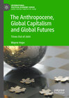 Buchcover The Anthropocene, Global Capitalism and Global Futures