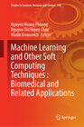 Buchcover Machine Learning and Other Soft Computing Techniques : Biomedical and Related Applications