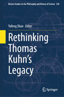 Buchcover Rethinking Thomas Kuhn’s Legacy