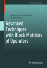 Buchcover Advanced Techniques with Block Matrices of Operators