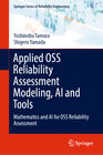 Buchcover Applied OSS Reliability Assessment Modeling, AI and Tools