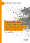 Buchcover Hayek and Post-War Chinese Liberalism
