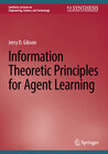 Buchcover Information Theoretic Principles for Agent Learning