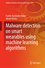 Buchcover Malware detection on smart wearables using machine learning algorithms