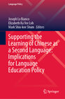 Buchcover Supporting the Learning of Chinese as a Second Language: Implications for Language Education Policy