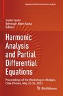 Buchcover Harmonic Analysis and Partial Differential Equations: Proceedings of the Workshop in Abidjan, Côte d'Ivoire, May 22-26, 2023 (Applied and Numerical Harmonic Analysis)