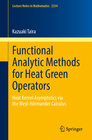 Buchcover Functional Analytic Methods for Heat Green Operators