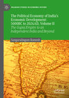 Buchcover The Political Economy of India’s Economic Development: 5000BC to 2024AD, Volume II