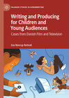Buchcover Writing and Producing for Children and Young Audiences