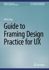 Buchcover Guide to Framing Design Practice for UX