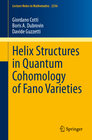 Buchcover Helix Structures in Quantum Cohomology of Fano Varieties