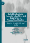Buchcover Exiled Intellectuals: Encounters, Conflicts, and Experiences in Transnational Context