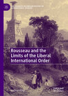 Buchcover Rousseau and the Limits of the Liberal International Order