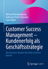 Buchcover Customer Success Management – Kundenerfolg als Geschäftsstrategie