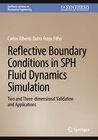 Buchcover Reflective Boundary Conditions in SPH Fluid Dynamics Simulation