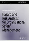 Buchcover Hazard and Risk Analysis for Organisational Safety Management